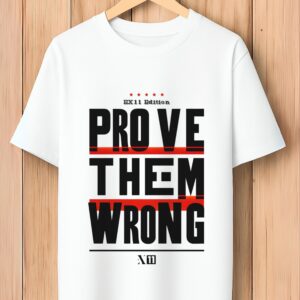 Prove Them Wrong Tee