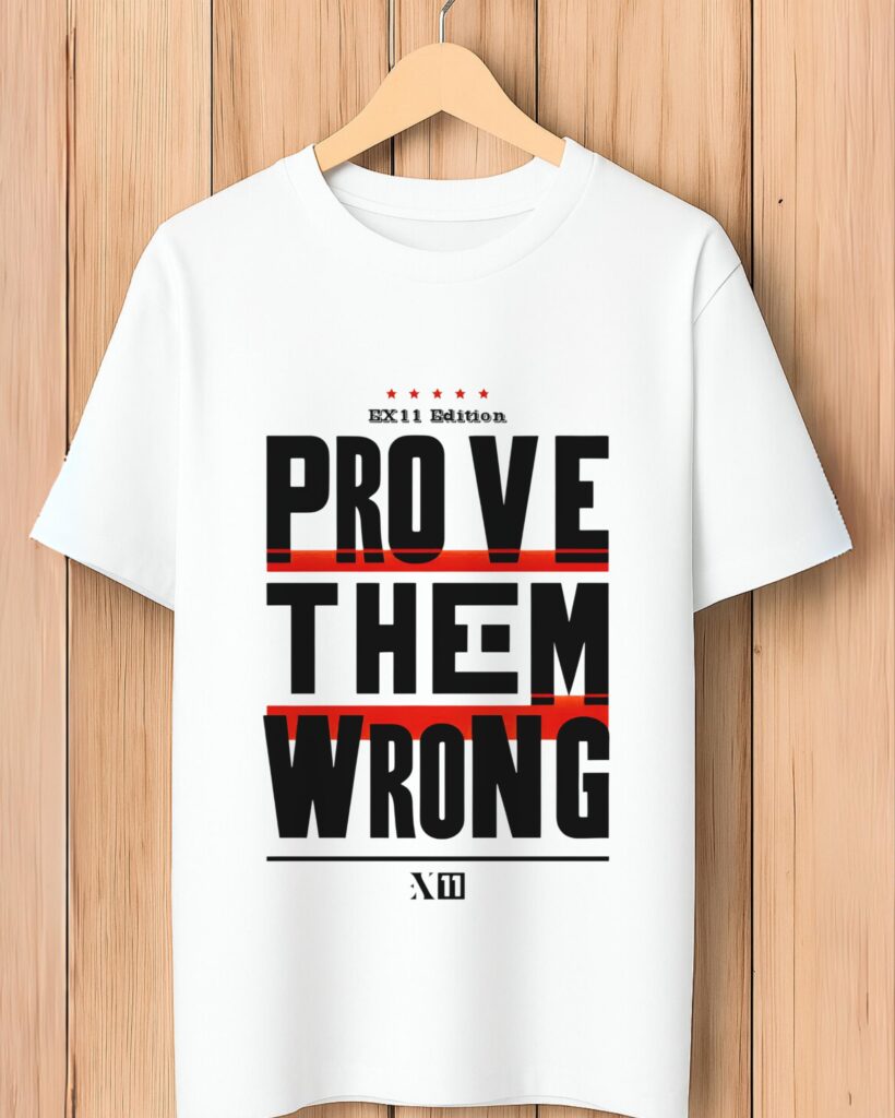 Prove Them Wrong Tee